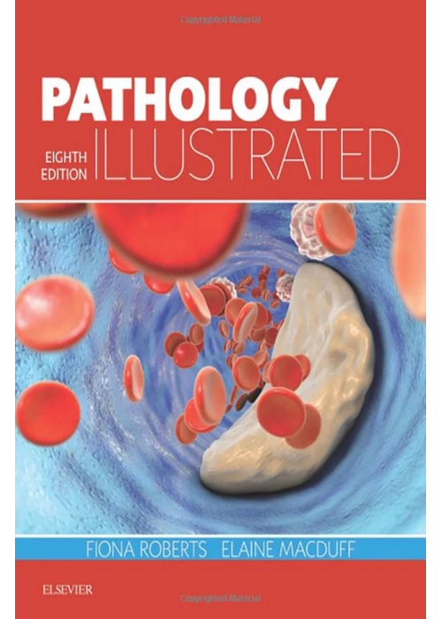 Pathology Illustrated 8th Edition
