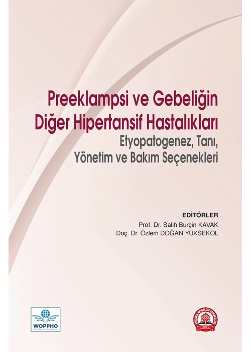 Preeklampsi ve Gebeliğin Diğer Hipertansif Hastalıkları