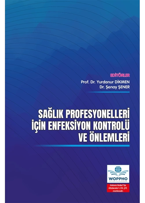 Sağlık Profesyonelleri İçin Enfeksiyon Kontrolü ve Önlemleri