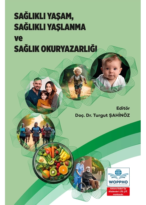 Sağlıklı Yaşam, Sağlıklı Yaşlanma Ve Sağlık Okuryazarlığı