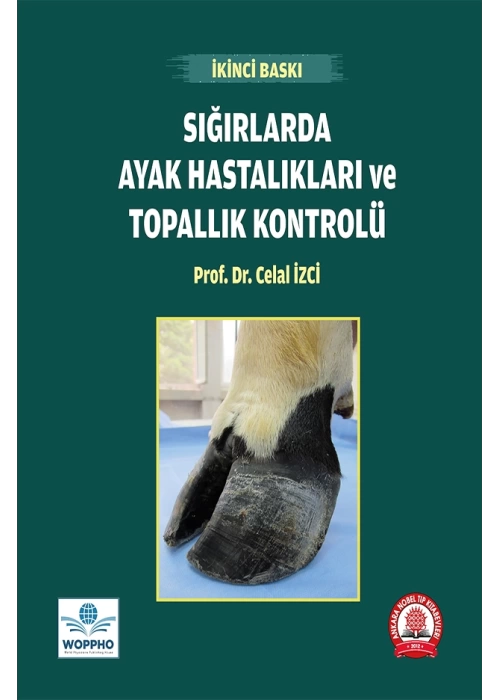 Sığırlarda Ayak Hastalıkları ve Topallık Kontrolü