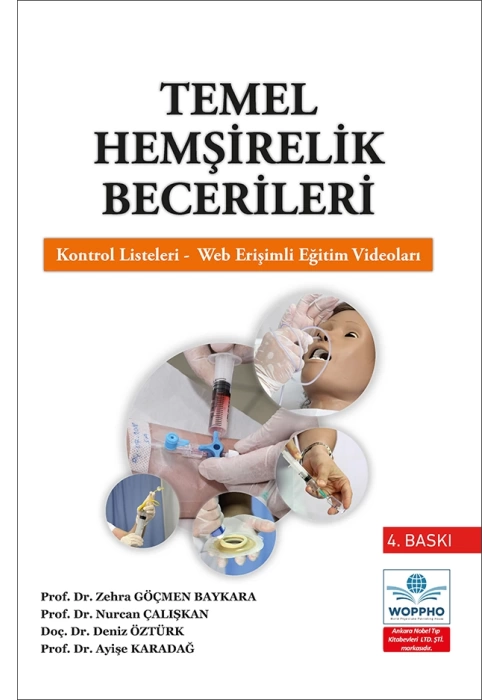 Temel Hemşirelik Becerileri - Eğitim Videoları İlaveli