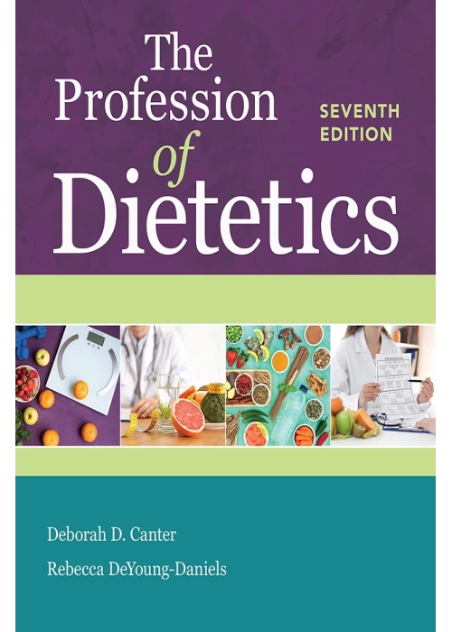 The Profession of Dietetics 7th Edition