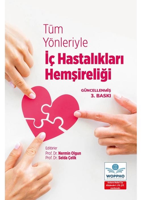 Tüm Yönleriyle İç Hastalıkları Hemşireliği 3. Baskı