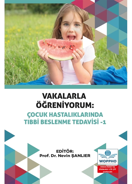 Vakalarla Öğreniyorum: Çocuk Hastalıklarında Tıbbi Beslenme Tedavisi Seti 4 KİTAP