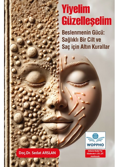 Yiyelim Güzelleşelim - Beslenmenin Gücü: Sağlıklı Bir Cilt ve Saç İçin Altın Kurallar