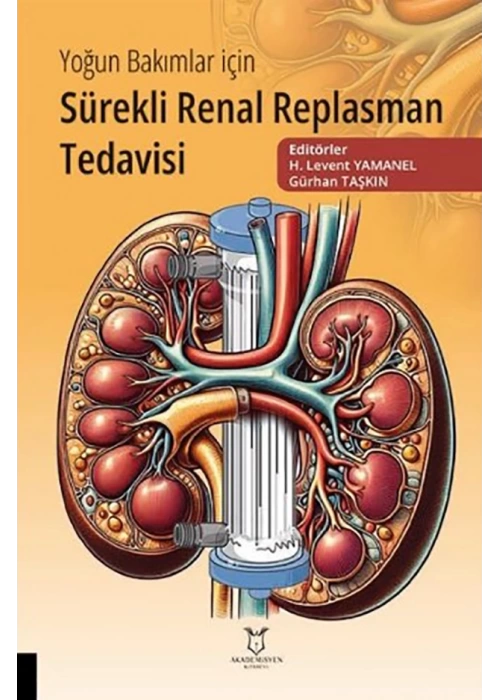 Yoğun Bakımlar için Sürekli Renal Replasman Tedavisi