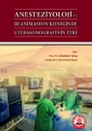 Anesteziyoloji ve Reanimasyon Kliniğinde Ultrasonografinin Yeri