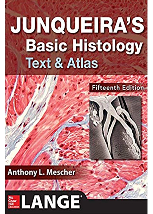 Junqueiras Basic Histology Text and Atlas 15th (IST)