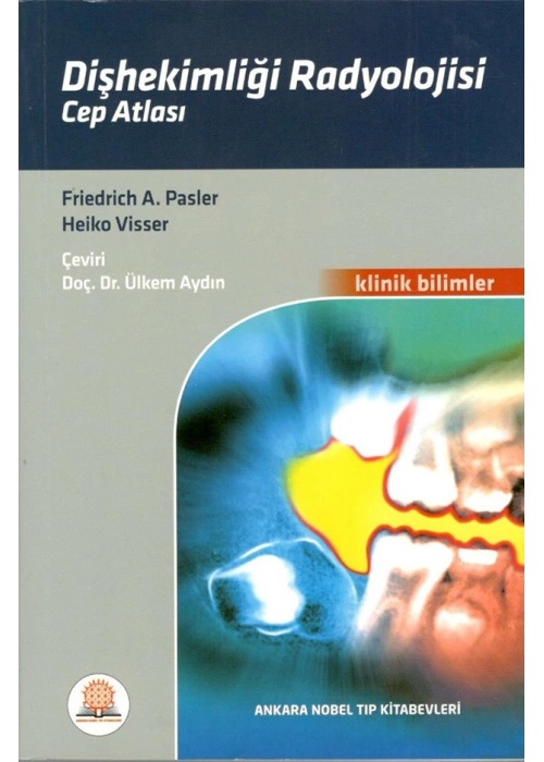Diş Hekimliği Radyolojisi Cep Atlası