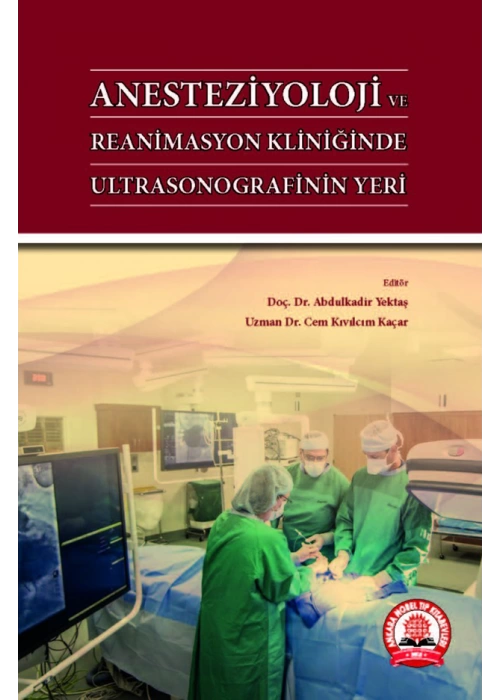 Anesteziyoloji ve Reanimasyon Kliniğinde Ultrasonografinin Yeri