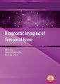 Diagnostic Imaging of Temporal Bone