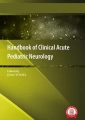Handbook of Clinical Acute Pediatric Neurology