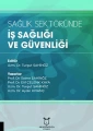 Sağlık Sektöründe İş Sağlığı ve Güvenliği