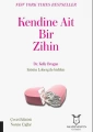 Kendine Ait Bir Zihin