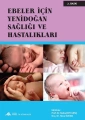 Ebeler İçin Yenidoğan Sağlığı ve Hastalıkları