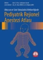 Pediyatrik Rejionel Anestezi Atlası