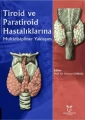 Tiroid ve Paratiroid Hastalıklarına Multidisipliner Yaklaşım