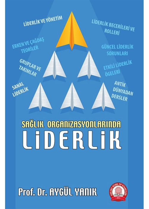 Sağlık Organizasyonlarında Liderlik