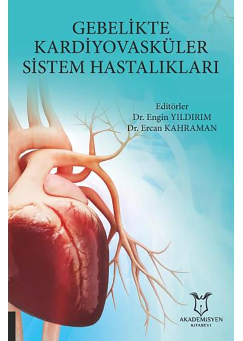 Gebelikte Kardiyovasküler Sistem Hastalıkları