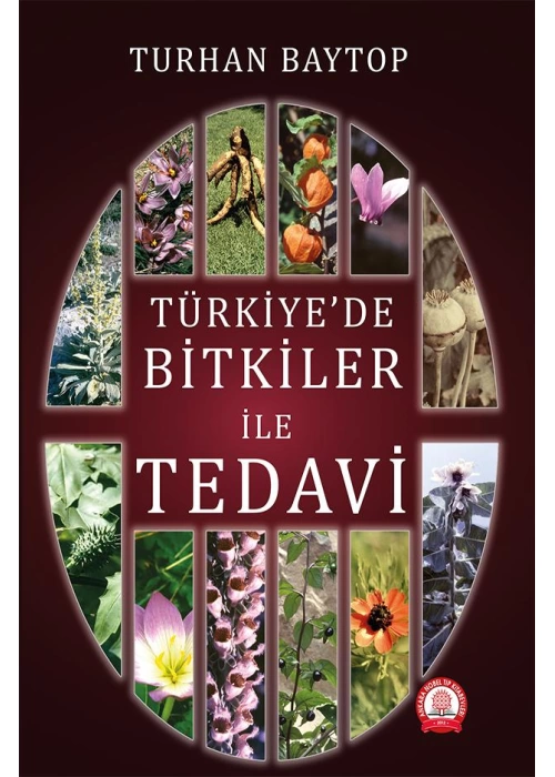 Türkiyede Bitkiler İle Tedavi