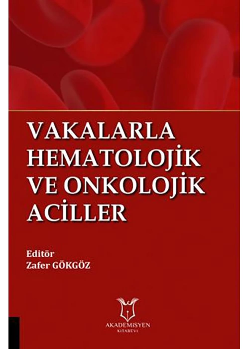 Vakalarla Hematolojik ve Onkolojik Aciller