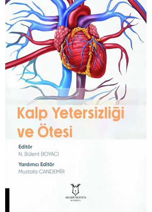 Kalp Yetersizliği ve Ötesi