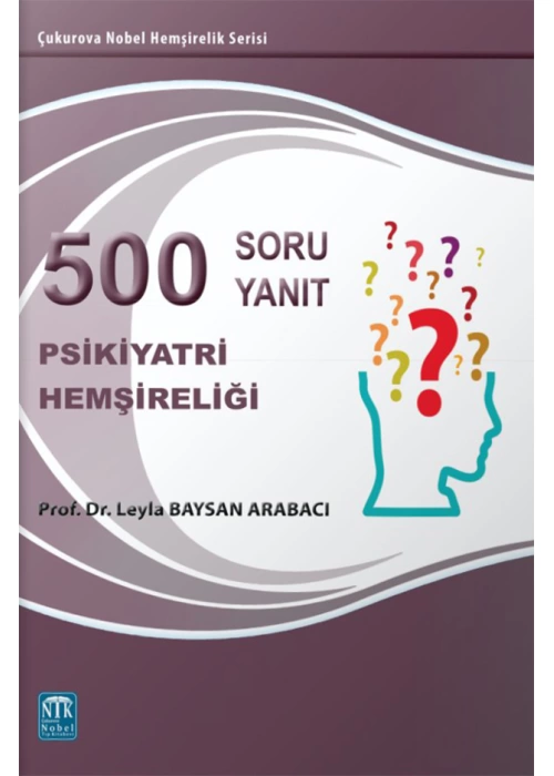 500 Soru 500 Yanıt Psikiyatri Hemşireliği