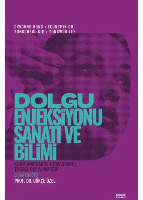 Dolgu Enjeksiyonu Sanatı Ve Bilimi