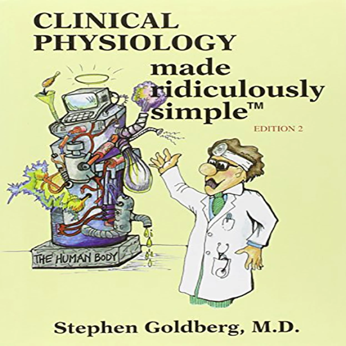 Clinical Physiology Made Ridiculously Simple 9780940780941