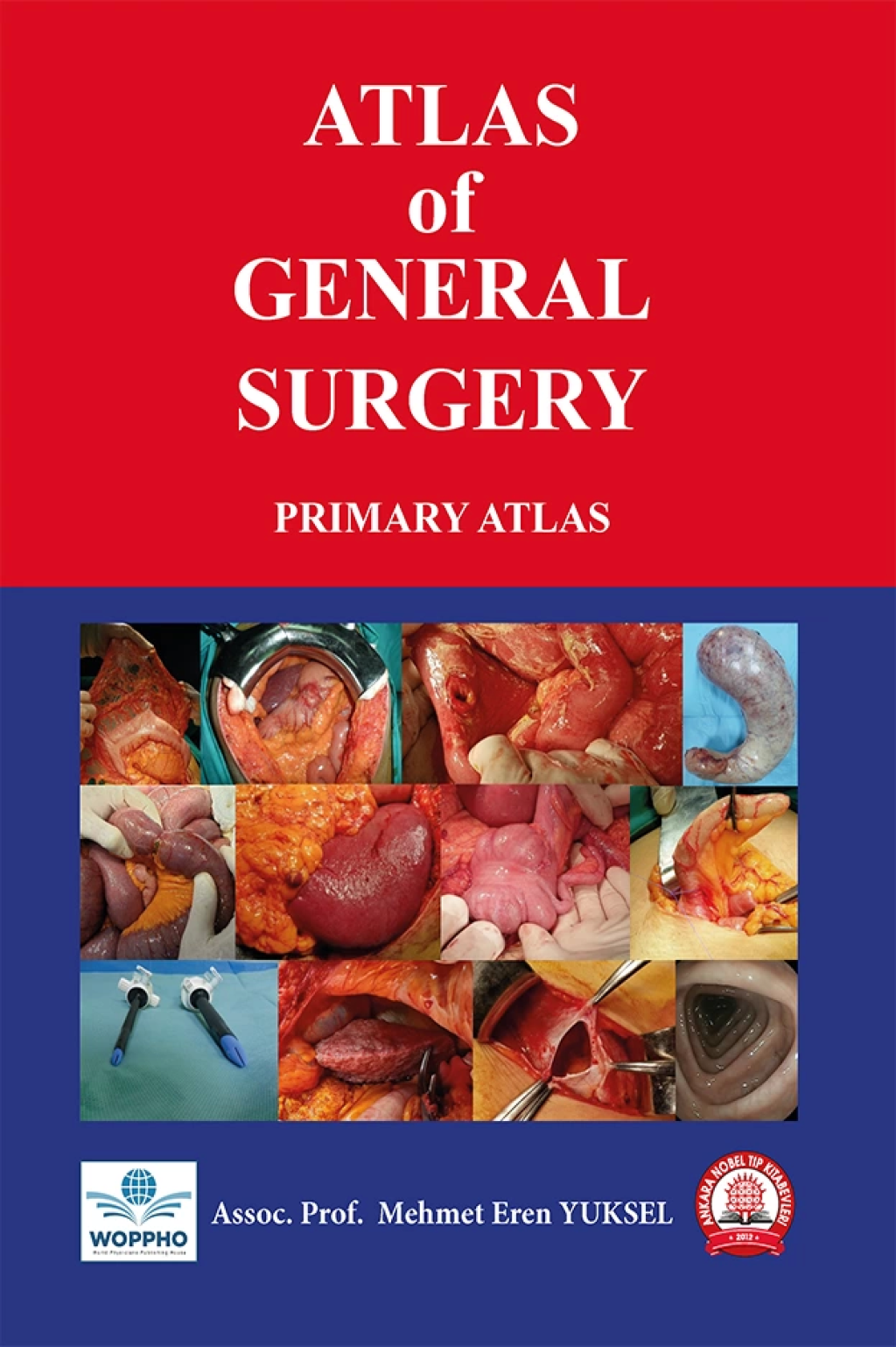 Atlas Of General Surgery Primary Atlas 9786256448537