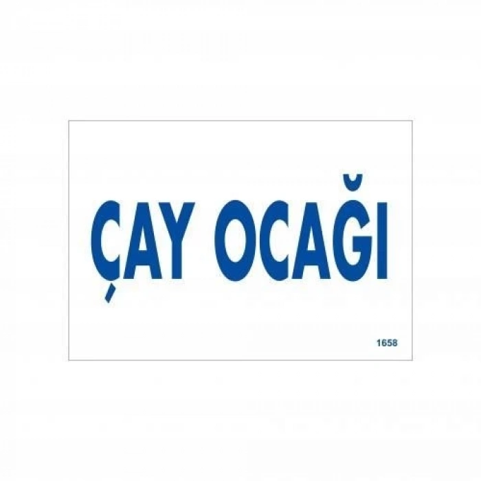Çay Ocağı Uyarı Levhası 17,5x25 KOD:1658