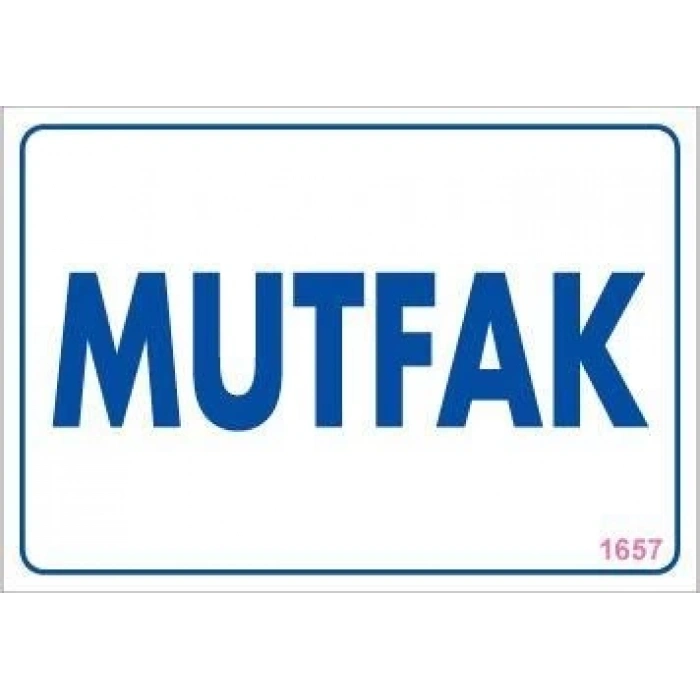 Mutfak Uyarı Levhası 17,5x25 KOD:1657