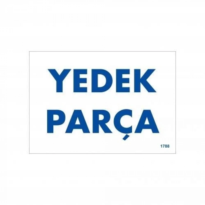 Yedek Parça Uyarı Levhası 17,5x25 KOD:1788