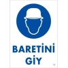 Baret Giy Uyarı Levhası 25x35 KOD:23