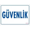 Güvenlik Uyarı Levhası 17,5x25 KOD:1717