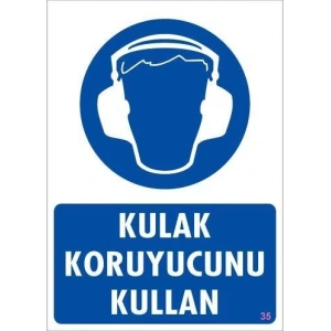 Kulak Koruyucu Kullan Uyarı Levhası 25x35 KOD:35