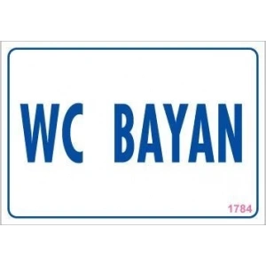 WC Uyarı Levhası 17,5x25 KOD:1784