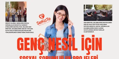 Genç Nesil İçin Sosyal Sorumluluk Projeleri