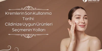 Kremlerin Son Kullanma Tarihi: Cildinize Uygun Ürünleri Seçmenin Yolları