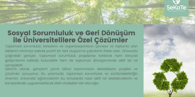 Sosyal Sorumluluk ve Geri Dönüşüm ile Üniversitelilere Özel Çözümler