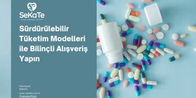 Sürdürülebilir Tüketim Modelleri ile Bilinçli Alışveriş Yapın