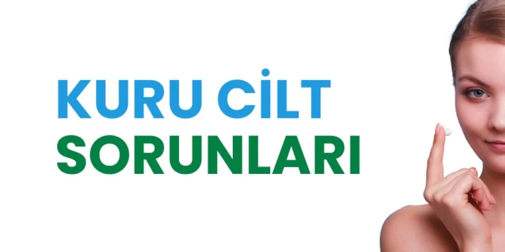 Kuru Cilt Sorunları: Nedenleri ve Semptomları