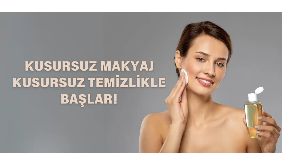 Makyajı Yüzümüzden Doğru Şekilde Nasıl Çıkarırız?