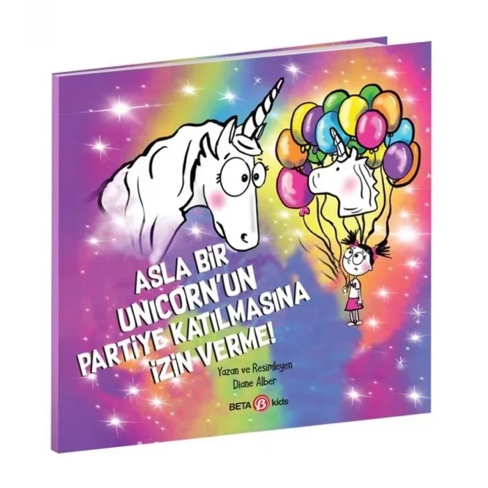 Asla Bir Unicorn'un Partiye Katılmasına İzin Verme!