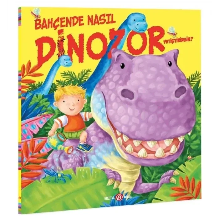 Bahçede Nasıl Dinozor Yetiştirirsin?