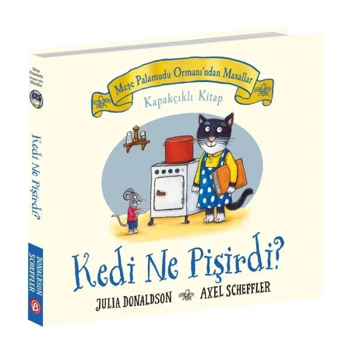 Meşe Palamudu Ormanı'ndan Hikâyeler Kedi Ne Pişirdi?