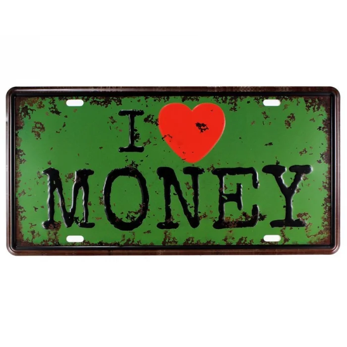 Vintage Metal Plaka Money 15x30