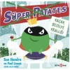 Süper Patates Kaçak Bezelye Krallığı