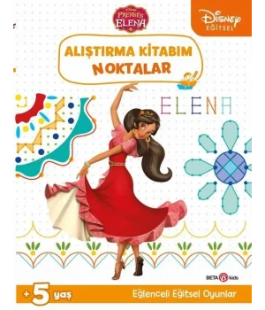 Disney Eğitsel Prenses Elena Alıştırma Kitabım Noktalar